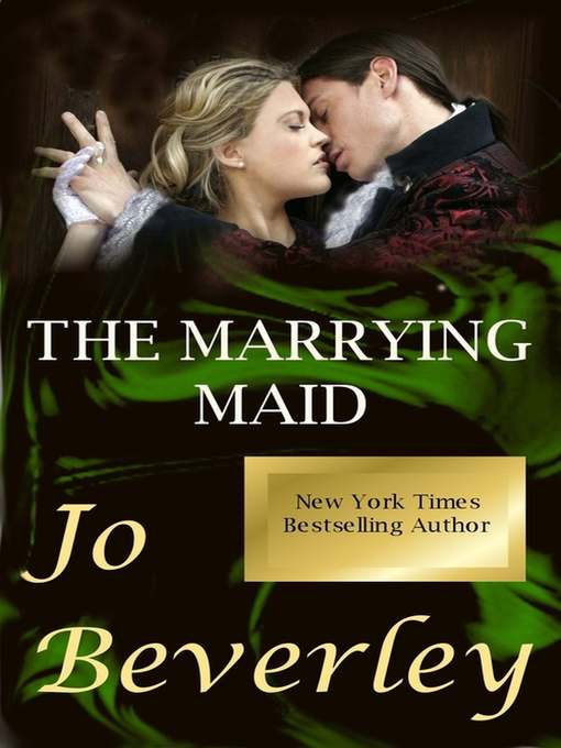Title details for The Marrying Maid by Jo Beverley - Available